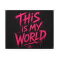 Harley Doo This Is My World Matte Canvas