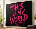 Harley Doo This Is My World Matte Canvas